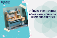 Bàn học thông minh Dolphin – đồng hành cùng con khám phá tri thức