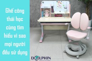 Ghế công thái học cùng tìm hiểu vì sao mọi người đều sử dụng