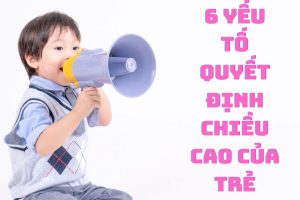 6 yếu tố quyết định chiều cao của trẻ